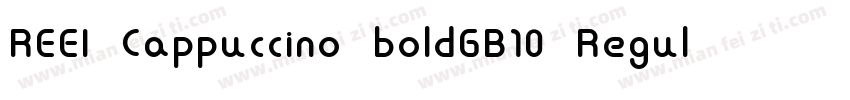 REEI Cappuccino boldGB10 Regular字体转换